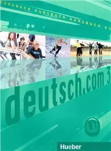 Deutsch.Com 3 Kursbuch - opracowanie zbiorowe