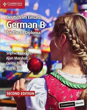 Deutsch im Einsatz. German B for the IB Diploma. Coursebook with Digital Access (2 Years) - Sophie Duncker, Alan Marshall, Brock Conny, Katrin Fox