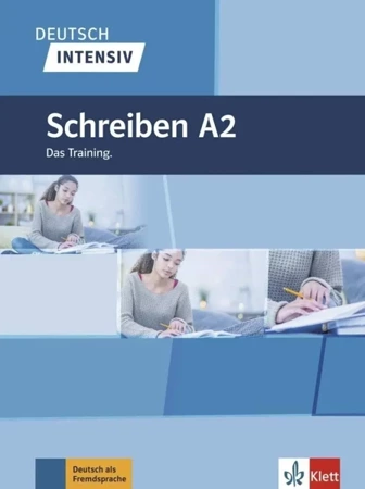 Deutsch intensiv. Schreiben A2 - praca zbiorowa