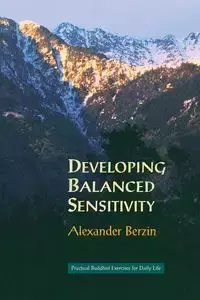 Developing Balanced Sensitivity - Alexander Berzin