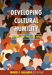 Developing Cultural Humility - Gallardo Miguel E.