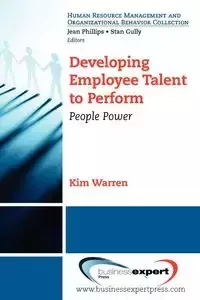 Developing Employee Talent to Perform - Warren Kim Cary