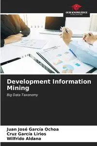 Development Information Mining - Juan García Ochoa José