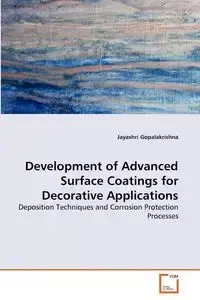 Development of Advanced Surface Coatings for Decorative Applications - Gopalakrishna Jayashri