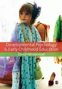 Developmental Psychology and Early Childhood Education - David Whitebread