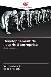 Développement de l'esprit d'entreprise - R. Vettriselvan