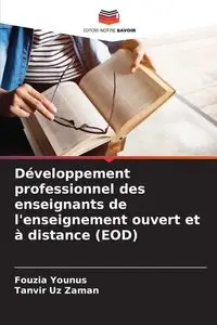 Développement professionnel des enseignants de l'enseignement ouvert et à distance (EOD) - Younus Fouzia