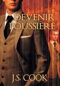 Devenir poussière - Cook J.S.