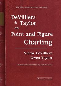 Devilliers and Taylor on Point and Figure Charting - Victor Devilliers