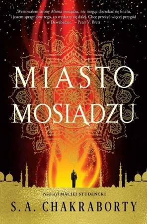 Dewabad T.1 Miasto mosiądzu - S. A. Chakraborty