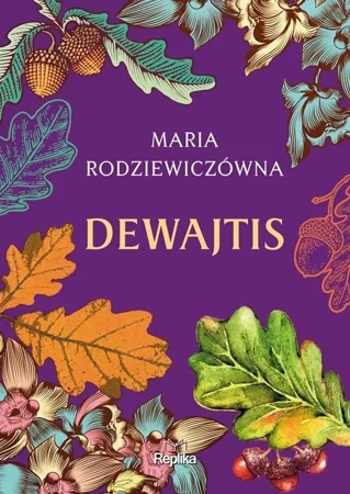 Dewajtis - Maria Rodziewiczówna