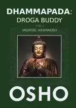 Dhammapada: Droga Buddy T.2 Mądrość niewinności - OSHO