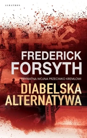 Diabelska alternatywa - Frederick Forsyth