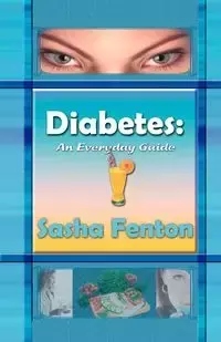 Diabetes - Sasha Fenton