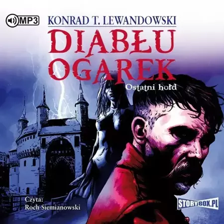 Diabłu ogarek T.3 Ostatni hołd audiobook - Konrad T. Lewandowski