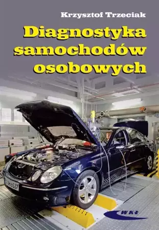 Diagnostyka samochodów osobowych - Krzysztof Trzeciak