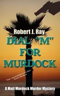 Dial M for Murdock - Ray Robert J.