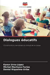 Dialogues éducatifs - Karen Urra-López