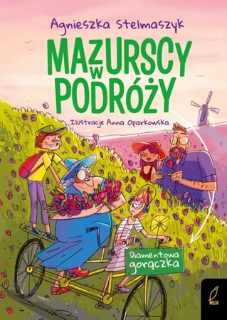 Diamentowa gorączka. Mazurscy w podróży. Tom 4 wyd. 2024 - Agnieszka Stelmaszyk