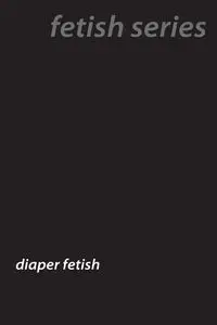 Diaper Dreams - Fawn Ursula