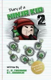 Diary Of A Ninja Kid 2 - Caroline Treanor A