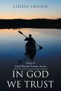 Diary of Linda Woodall Salmons Swann - Linda Swann
