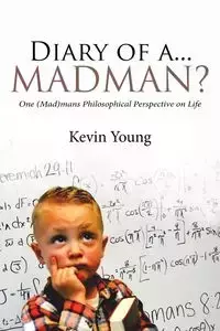 Diary of a...Madman? - Young Kevin