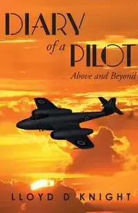 Diary of a Pilot - Lloyd D. Knight