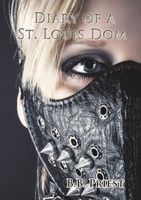 Diary of a St. Louis Dom - Priest B.B.