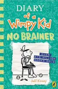 Diary of a Wimpy Kid: No Brainer - Jeff Kinney