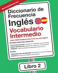 Diccionario de Frecuencia - Inglés - Vocabulario Intermedio - MostUsedWords ES