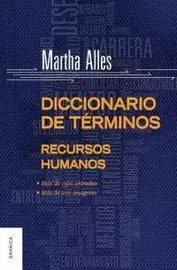 Diccionario de términos de Recursos Humanos - Martha Alles