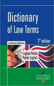 Dictionary of Law Terms. English-Polish, Polish-English. HB - Ewa Myrczek-Kadłubicka