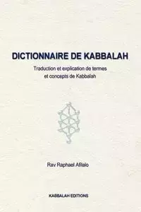 Dictionnaire de Kabbalah - Raphael Afilalo Rabbi