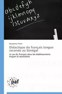 Didactique du français langue seconde au sénégal - THIAM-O