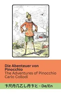 Die Abenteuer von Pinocchio / The Adventures of Pinocchio - Carlo Collodi