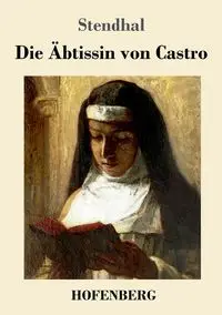 Die Äbtissin von Castro - Stendhal