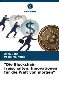 "Die Blockchain freischalten - Asha Sohal