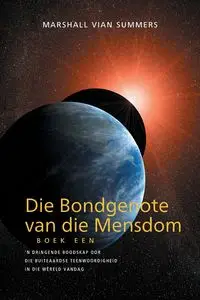 Die Bondgenote van die Mensdom Boek Een (The Allies of Humanity, Book One - Afrikaans) - Marshall Vian Summers