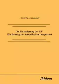 Die Finanzierung der EU - Daniela Lindenthal