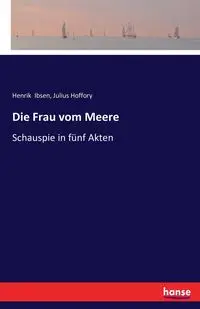 Die Frau vom Meere - Ibsen Henrik