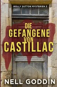 Die Gefangene von Castillac - Nell Goddin