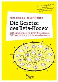 Die Gesetze des Beta-Kodex - Pfläging Niels