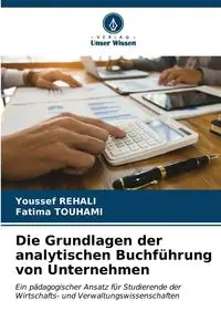 Die Grundlagen der analytischen Buchführung von Unternehmen - REHALI Youssef