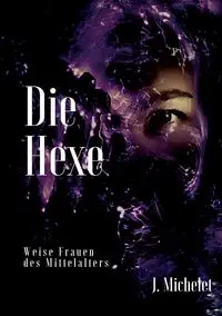 Die Hexe - Jules Michelet