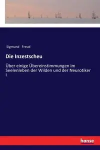 Die Inzestscheu - Freud Sigmund