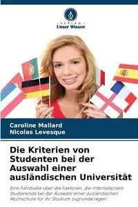 Die Kriterien von Studenten bei der Auswahl einer ausländischen Universität - Caroline Mallard