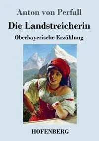 Die Landstreicherin - Anton von Perfall