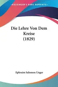 Die Lehre Von Dem Kreise (1829) - Salomon Unger Ephraim