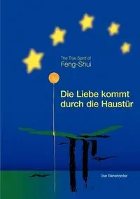 Die Liebe kommt durch die Haustür - Ilse Renetzeder